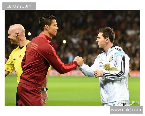 国内外足球明星风采大揭秘：从梅西到C罗的传奇故事与成就分析